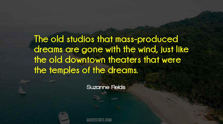 Quotes About Fields Of Dreams #1749507