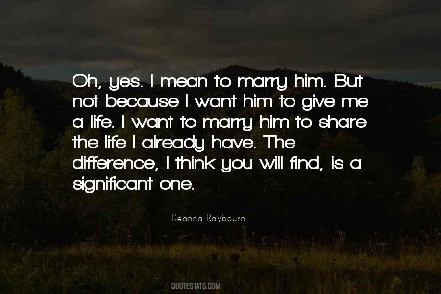 Quotes About I Will Marry You #1684433