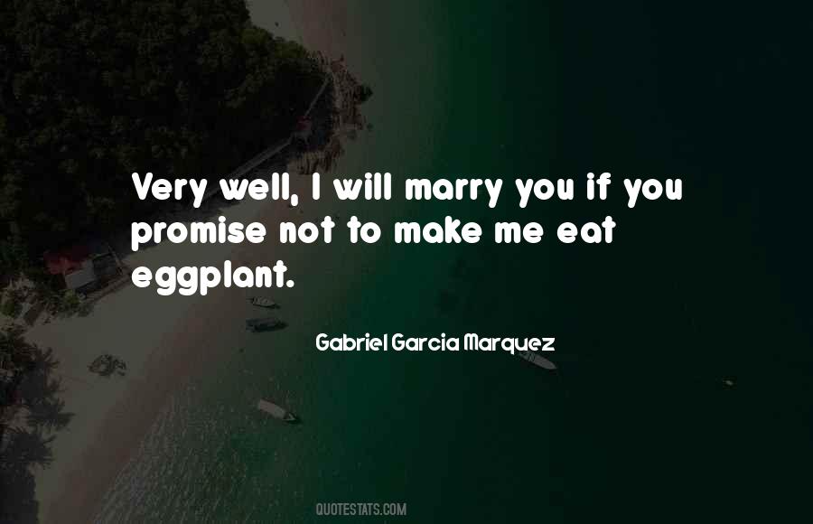 Quotes About I Will Marry You #913391