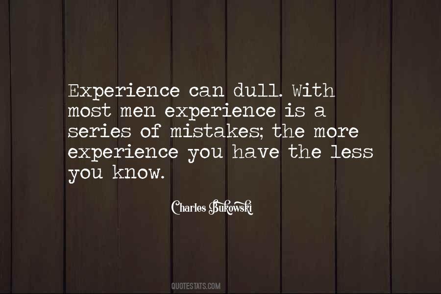 Experience Can Quotes #1471967