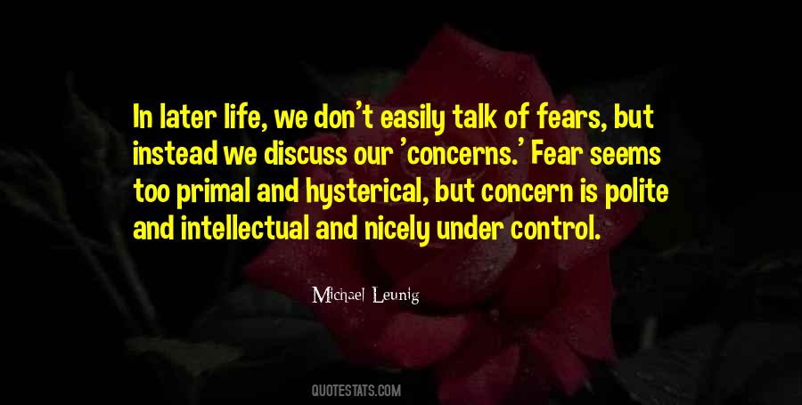 Quotes About Control And Fear #899211