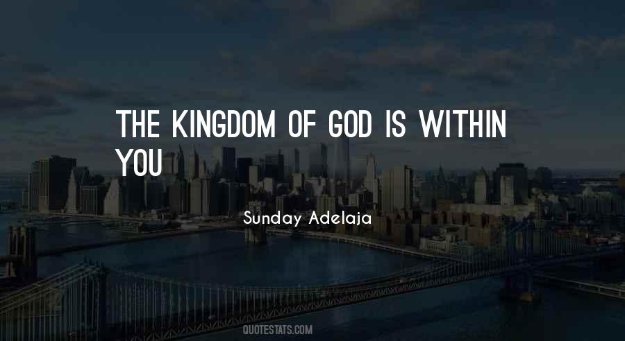 Quotes About The Kingdom Of God #1060975