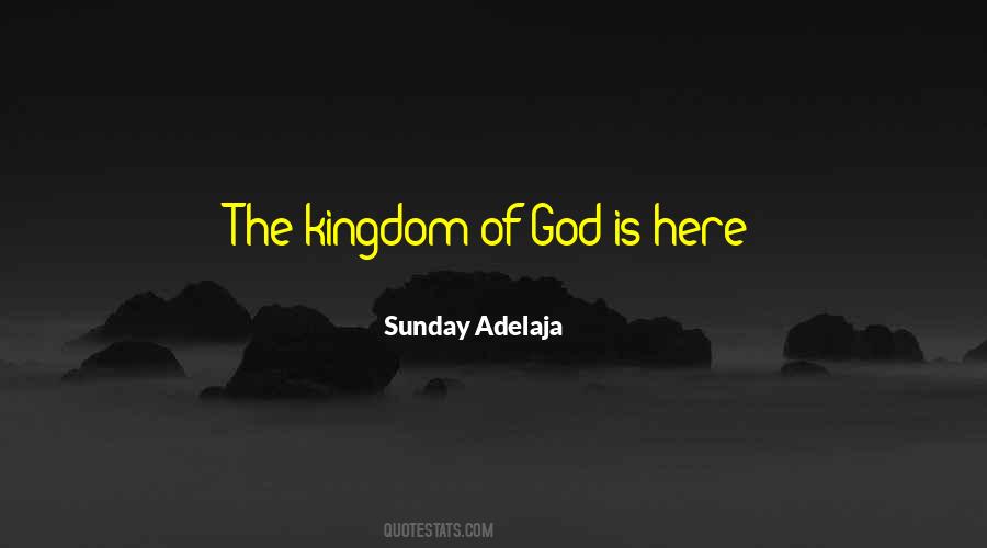 Quotes About The Kingdom Of God #1294650