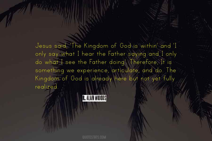 Quotes About The Kingdom Of God #1679692
