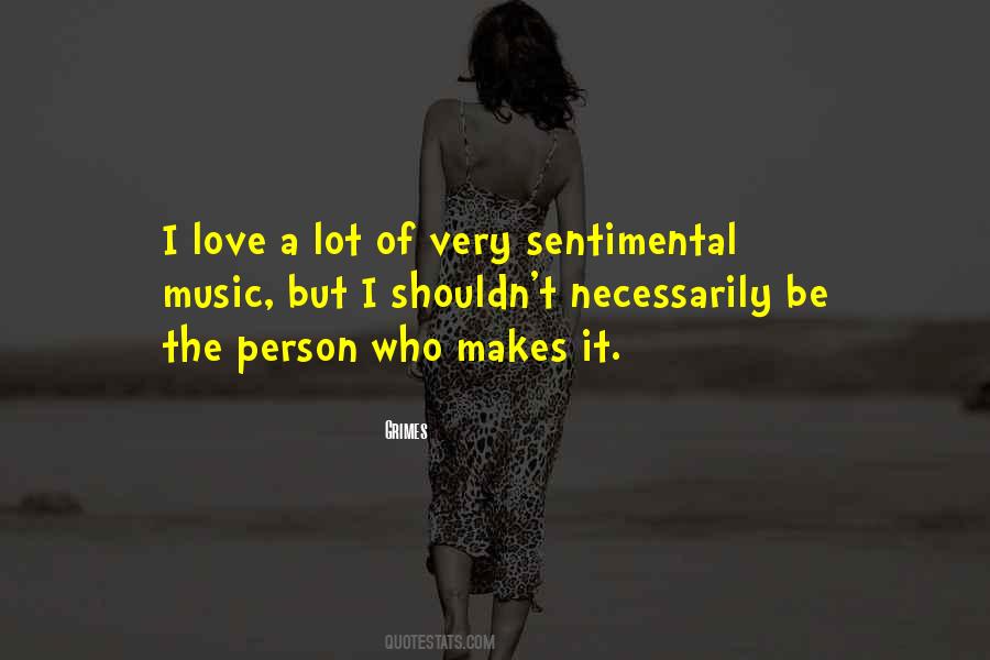 Quotes About Sentimental Love #1773495