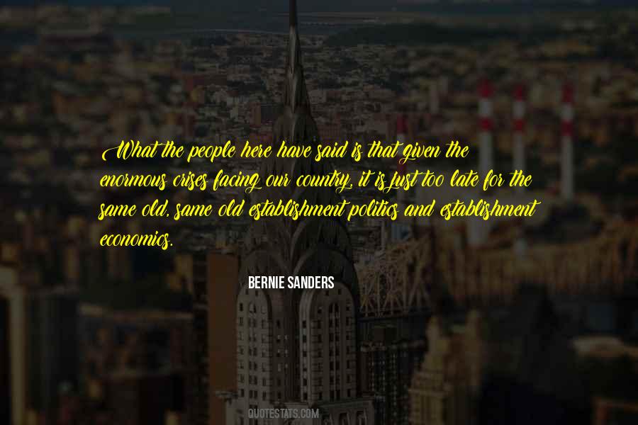 Quotes About Same Old Same Old #1175956
