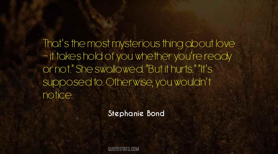 Quotes About Not Supposed To Love You #1253582