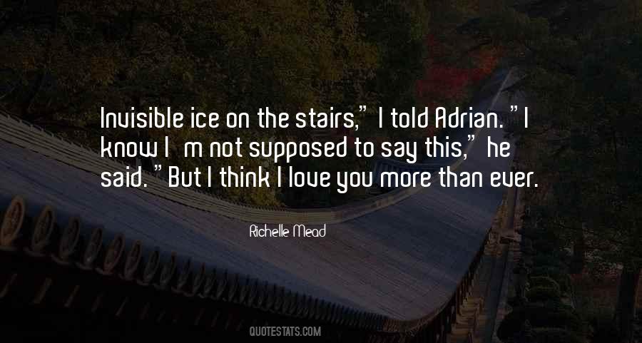 Quotes About Not Supposed To Love You #1804635