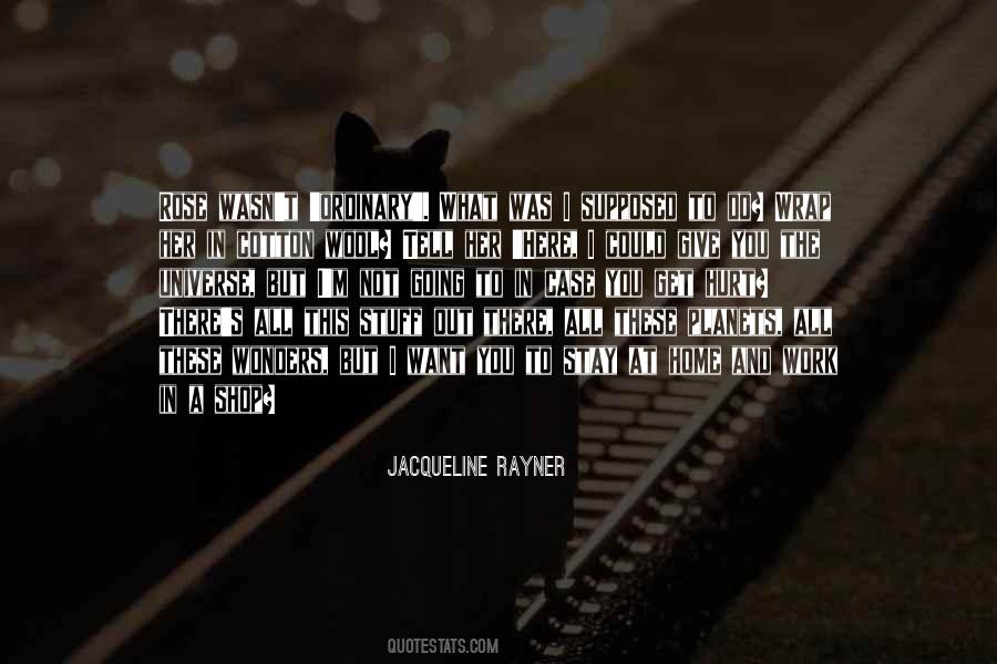Quotes About Not Supposed To Love You #615595