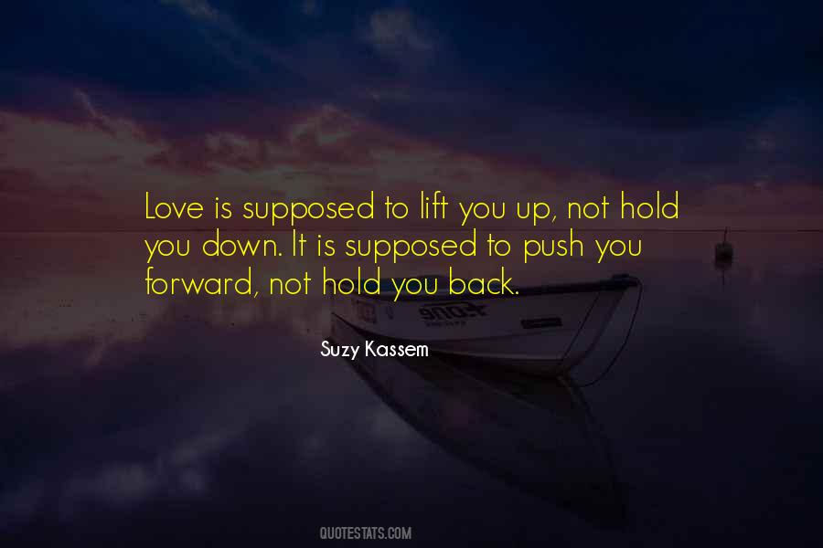 Quotes About Not Supposed To Love You #615722