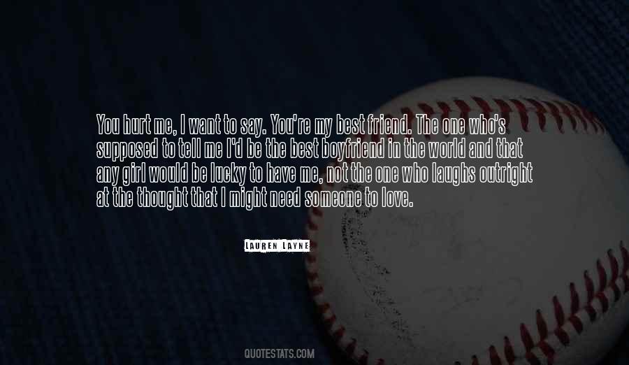 Quotes About Not Supposed To Love You #858221