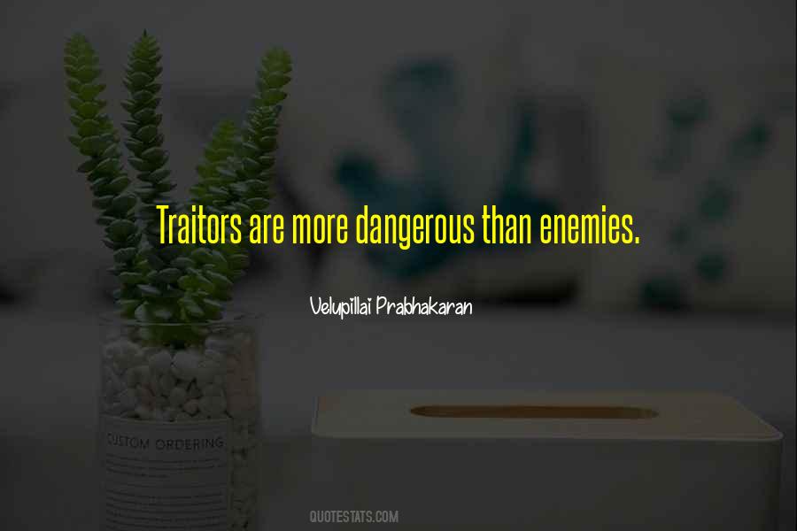 Quotes About Traitors #1131510