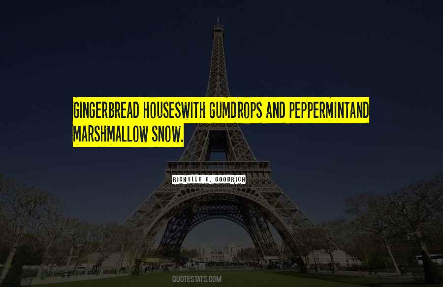Gingergread Houses Quotes #1164148