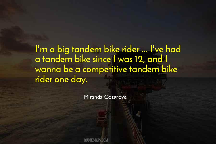 Quotes About A Bike Rider #970109