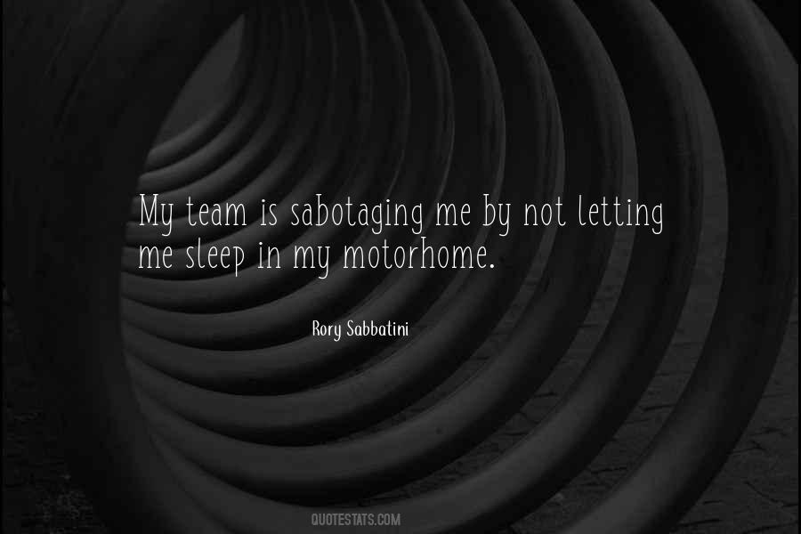 Quotes About Sabotaging Yourself #834277