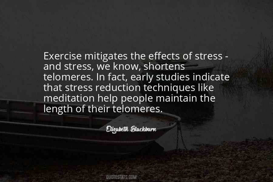Quotes About Stress Reduction #1177588