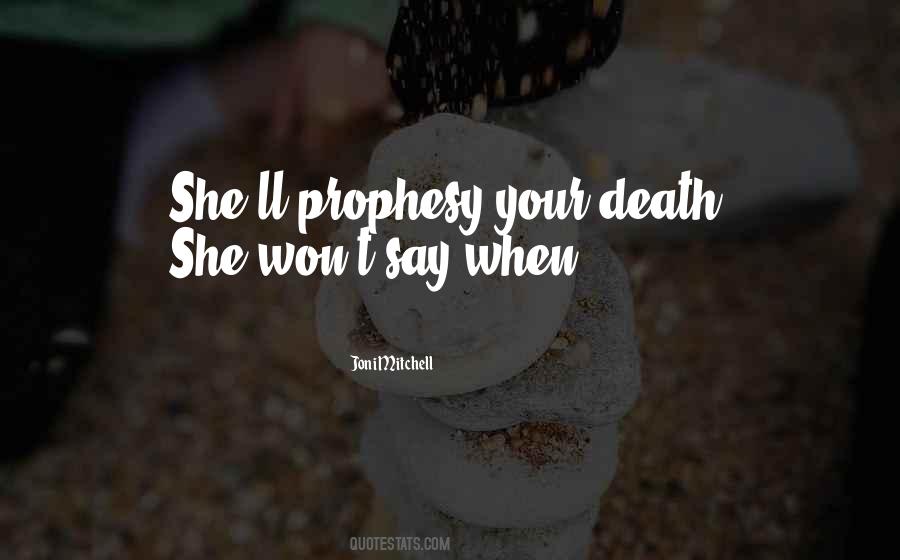 Quotes About Prophesy #1434561