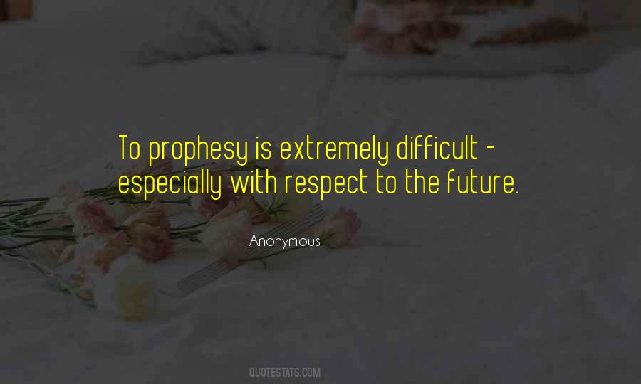 Quotes About Prophesy #703526