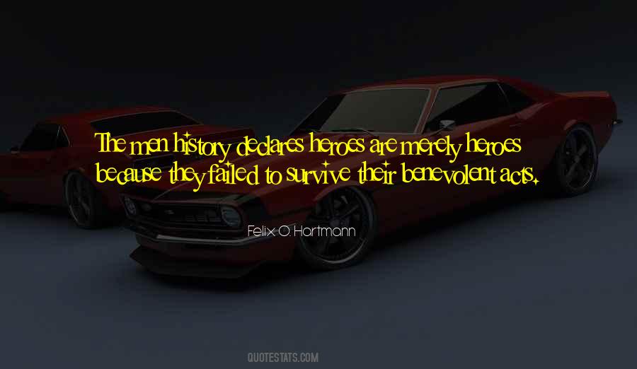 Heroes Heroism Quotes #1295125