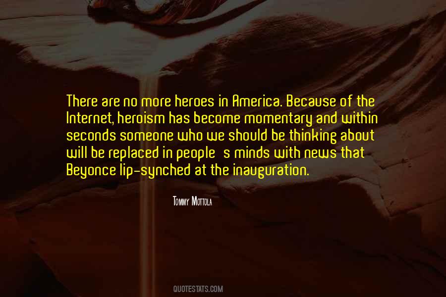 Heroes Heroism Quotes #1759281