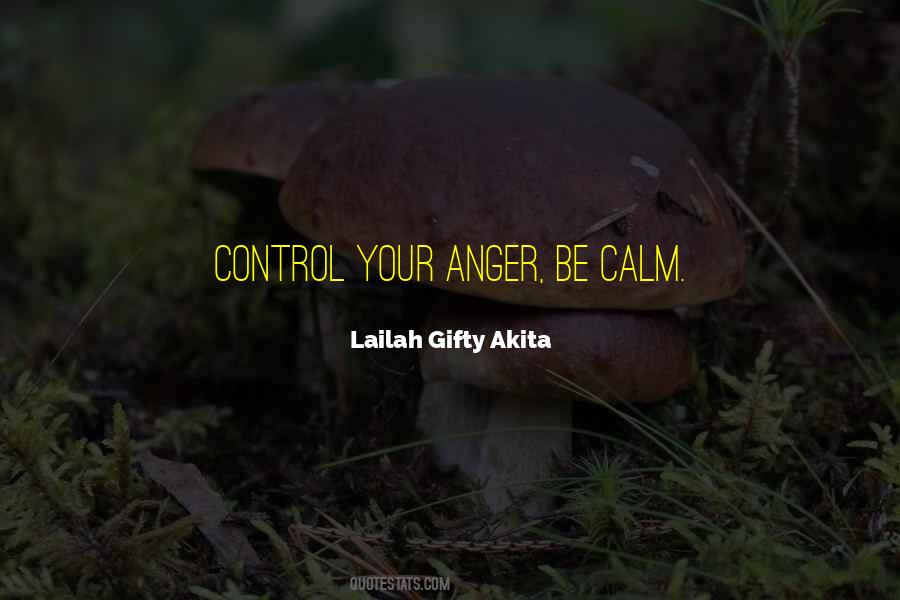 Quotes About Anger Control #1405115