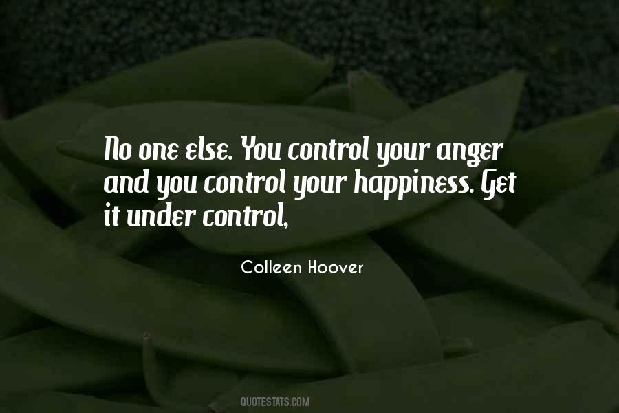 Quotes About Anger Control #859344