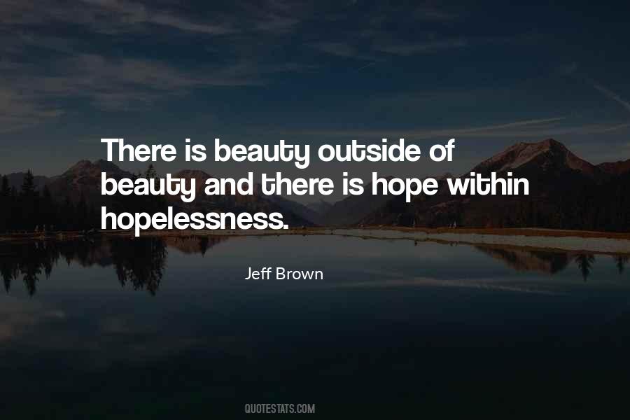 Quotes About Hope And Hopelessness #996008