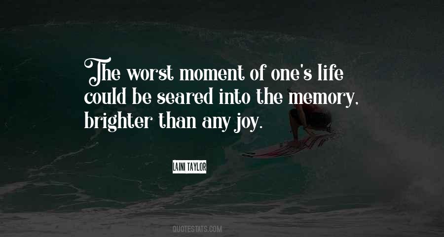 Quotes About Worst Life #267376