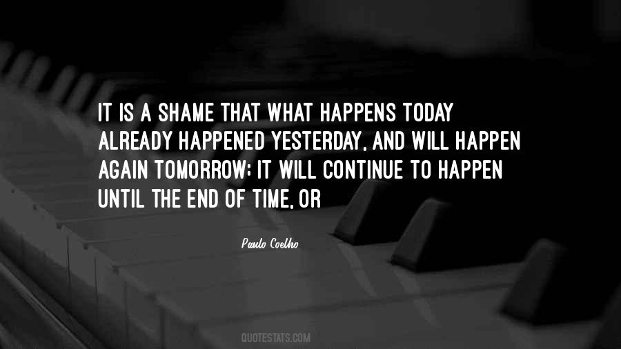 Today Or Tomorrow Quotes #830945