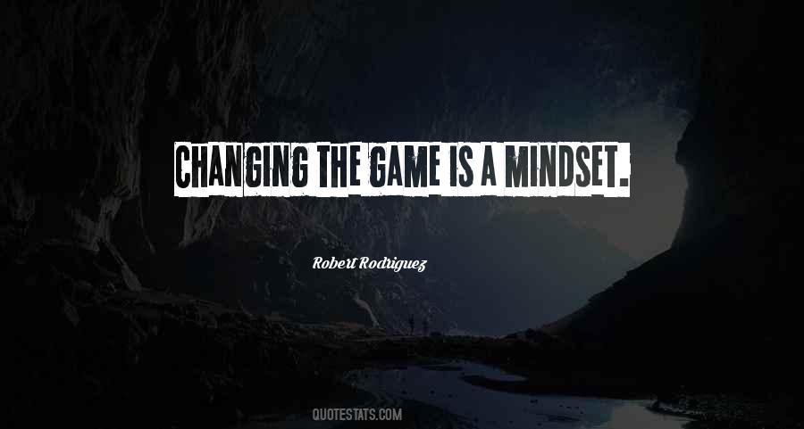 Quotes About Changing The Game #1207270