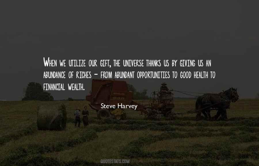 Abundance Of Wealth Quotes #1111968