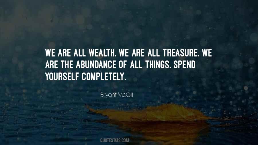 Abundance Of Wealth Quotes #467114