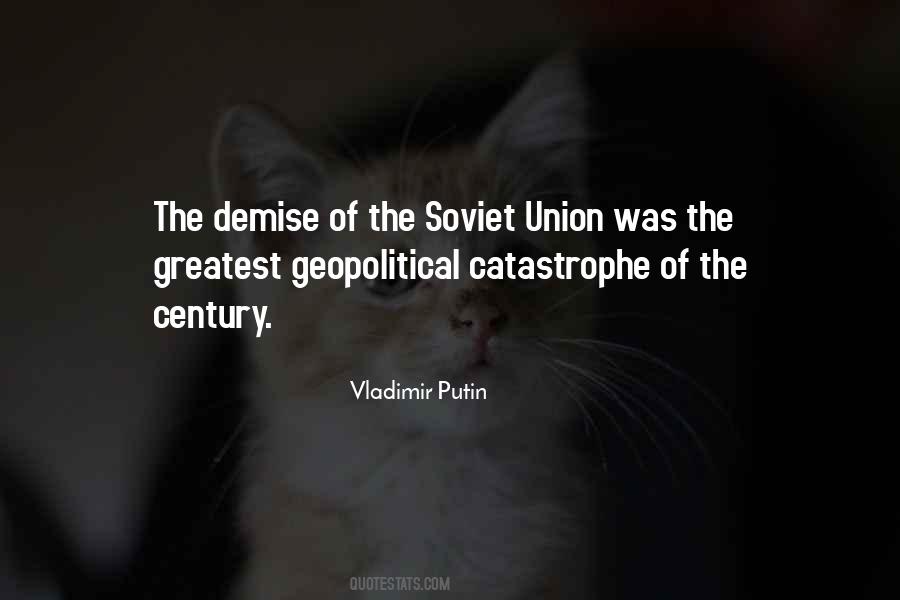 Quotes About Soviet Union #1369855