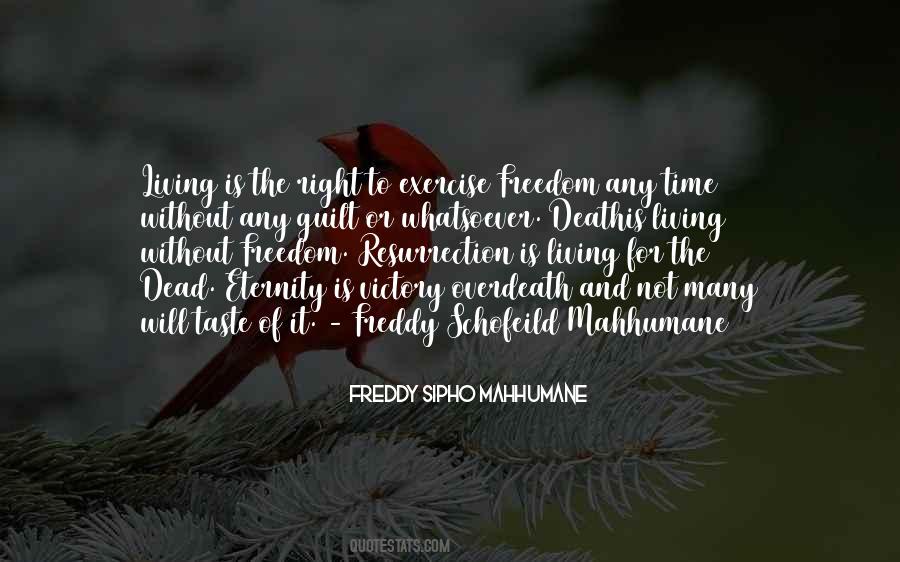 Freedom Or Death Quotes #1841314