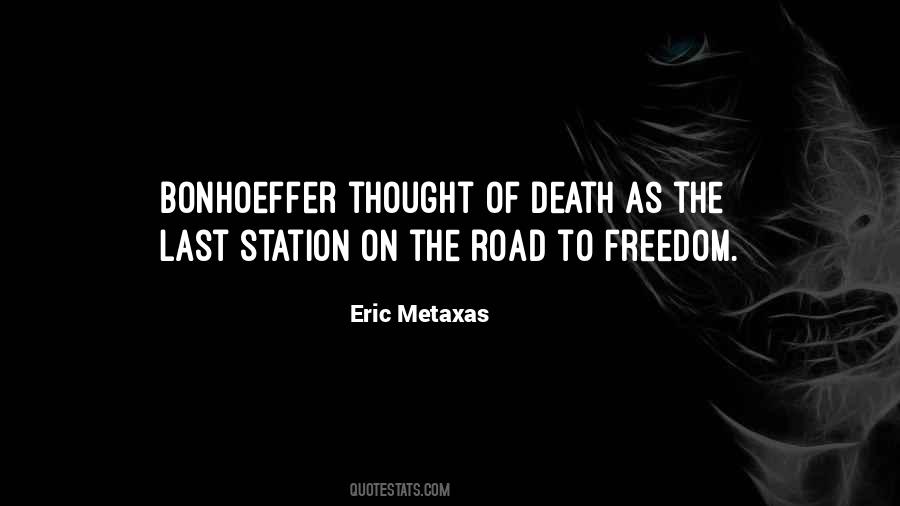 Freedom Or Death Quotes #633990