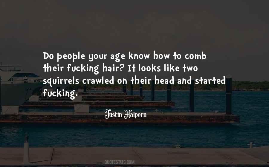 Quotes About Age And Looks #1084152