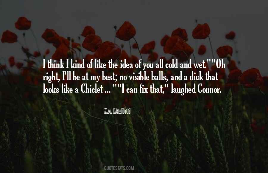 Be The Best That You Can Quotes #146107