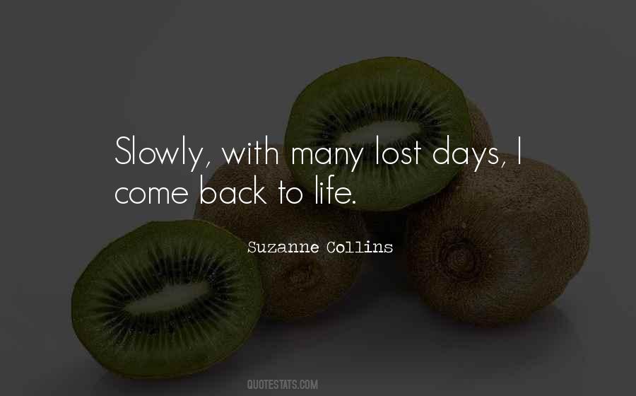 Quotes About Life Come Back #229790