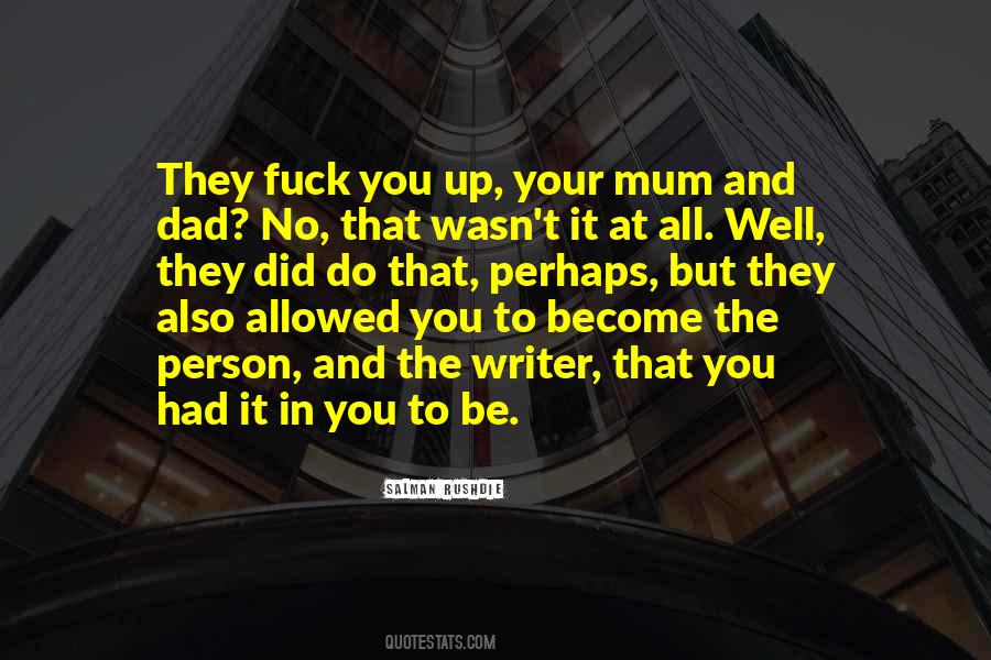 Your Mum Quotes #1367863