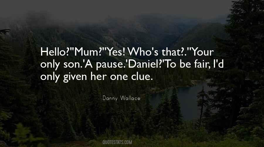 Your Mum Quotes #514796