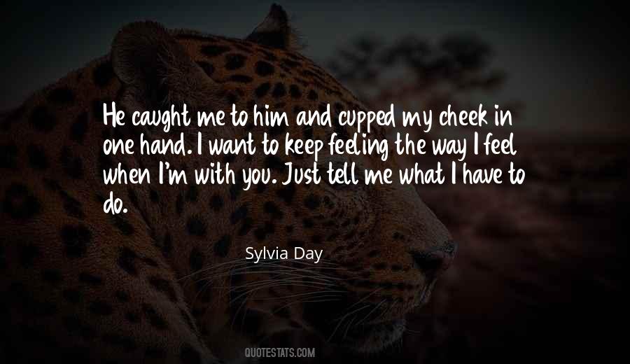 Feel When Quotes #1200031