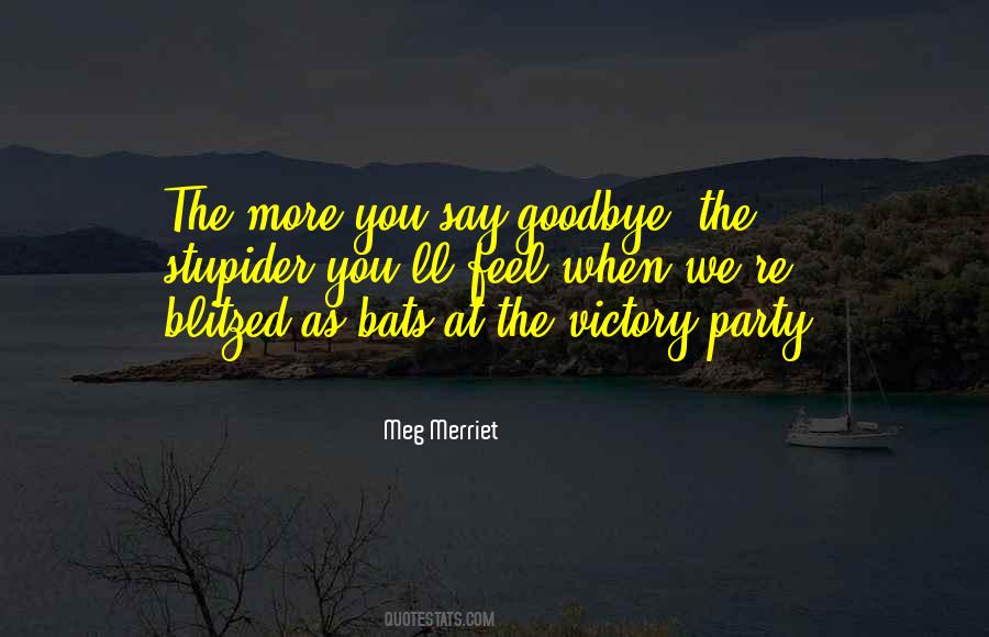 Feel When Quotes #1879202