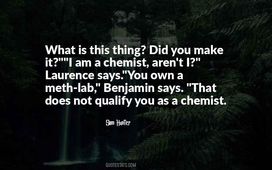 Quotes About Chemist #1006295