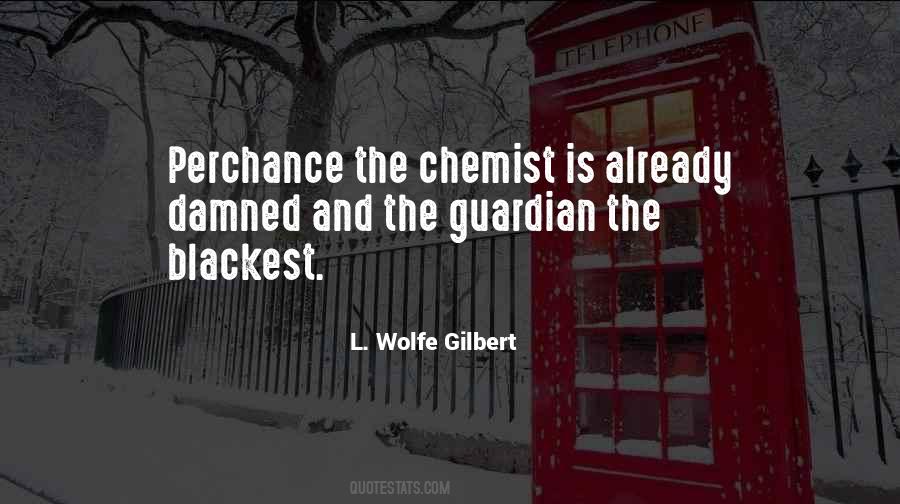 Quotes About Chemist #1796293