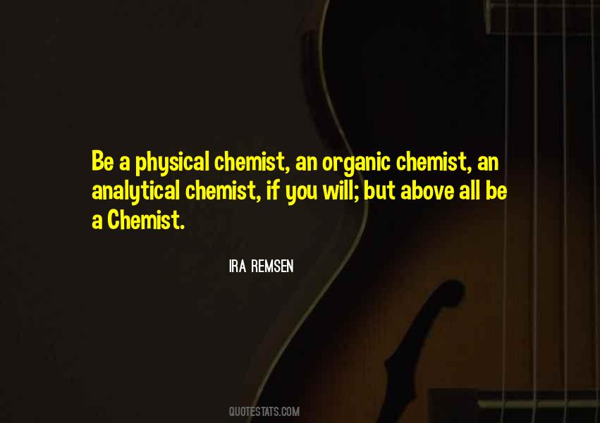 Quotes About Chemist #652874