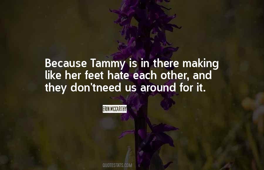 Quotes About Tammy #1318523