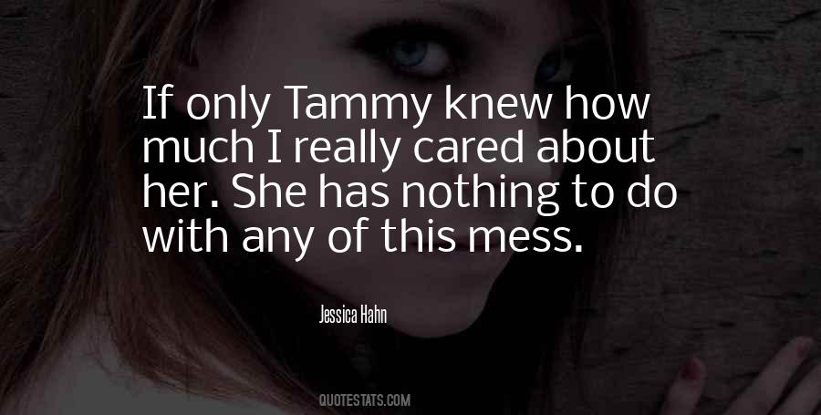 Quotes About Tammy #406645