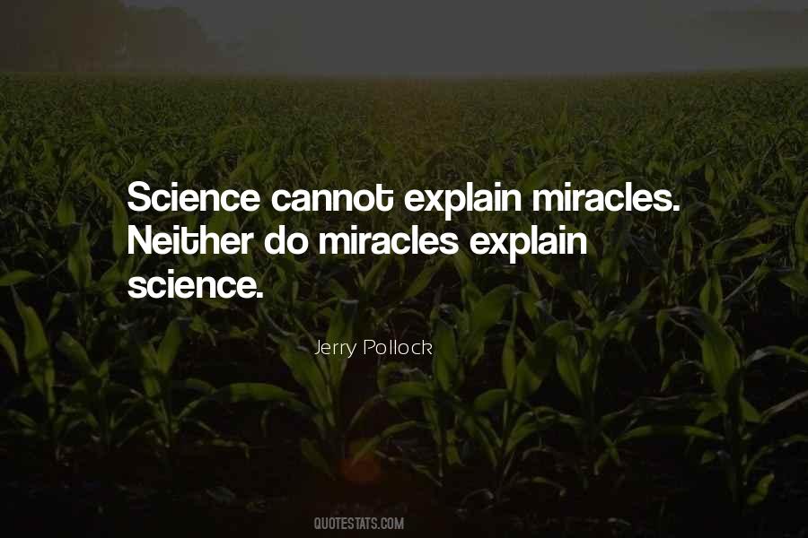 Science Miracles Quotes #1502020