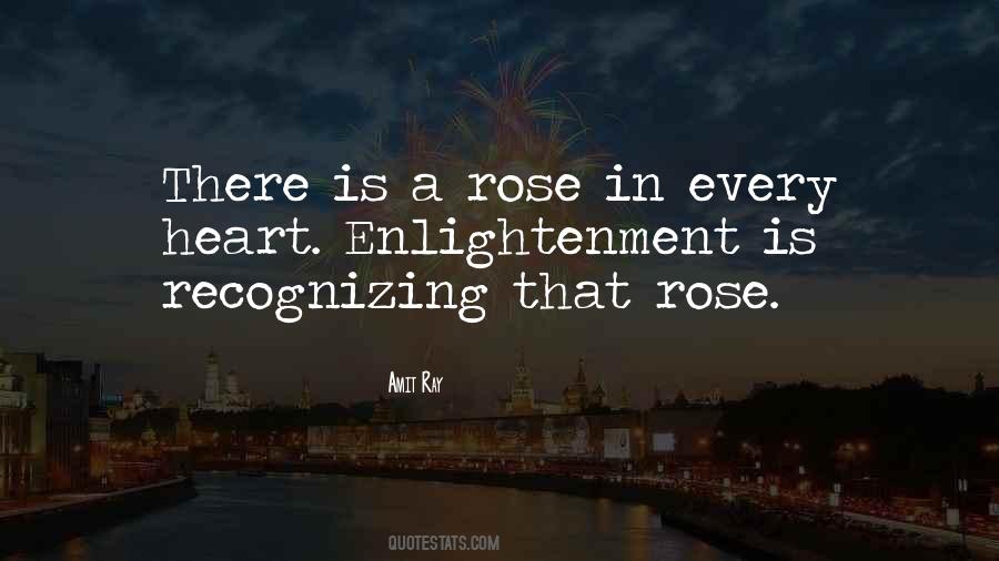 Rose In Every Heart Quotes #210006