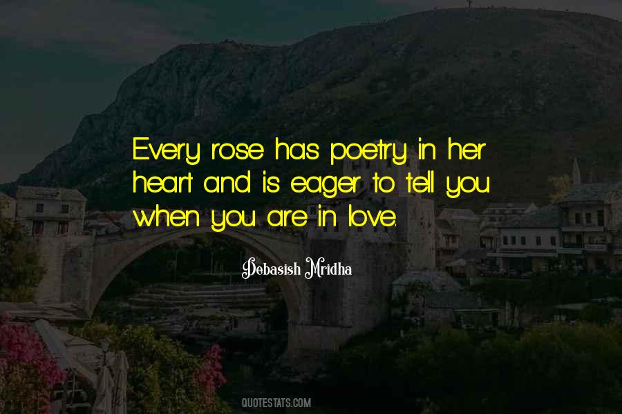 Rose In Every Heart Quotes #922513